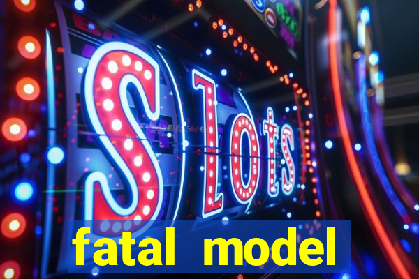 fatal model alagoinhas bahia
